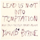 David Byrne - Lead Us Not Into Temptation - Music From The Film Young Adam